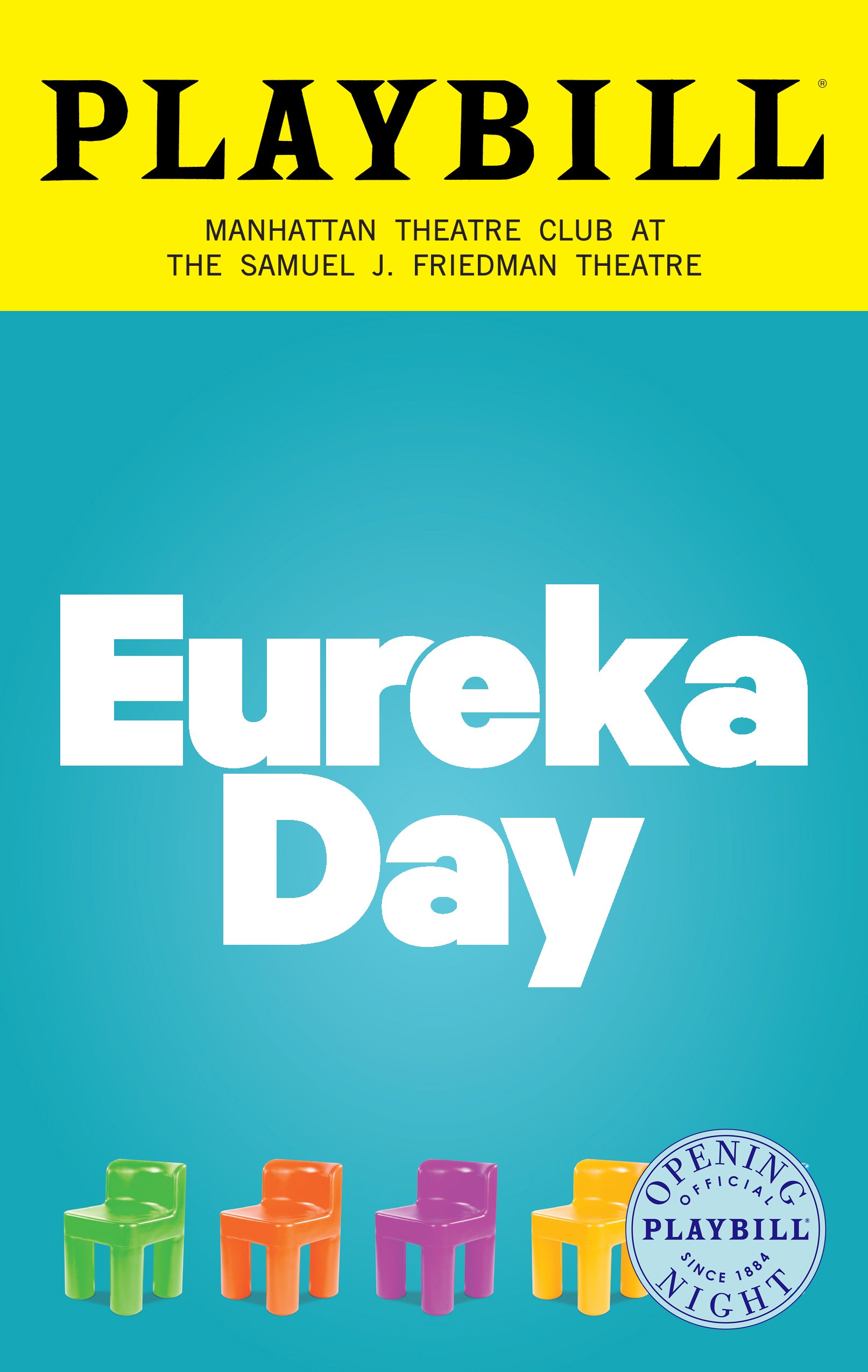 Eureka Day Limited Edition Official Opening Night Playbill