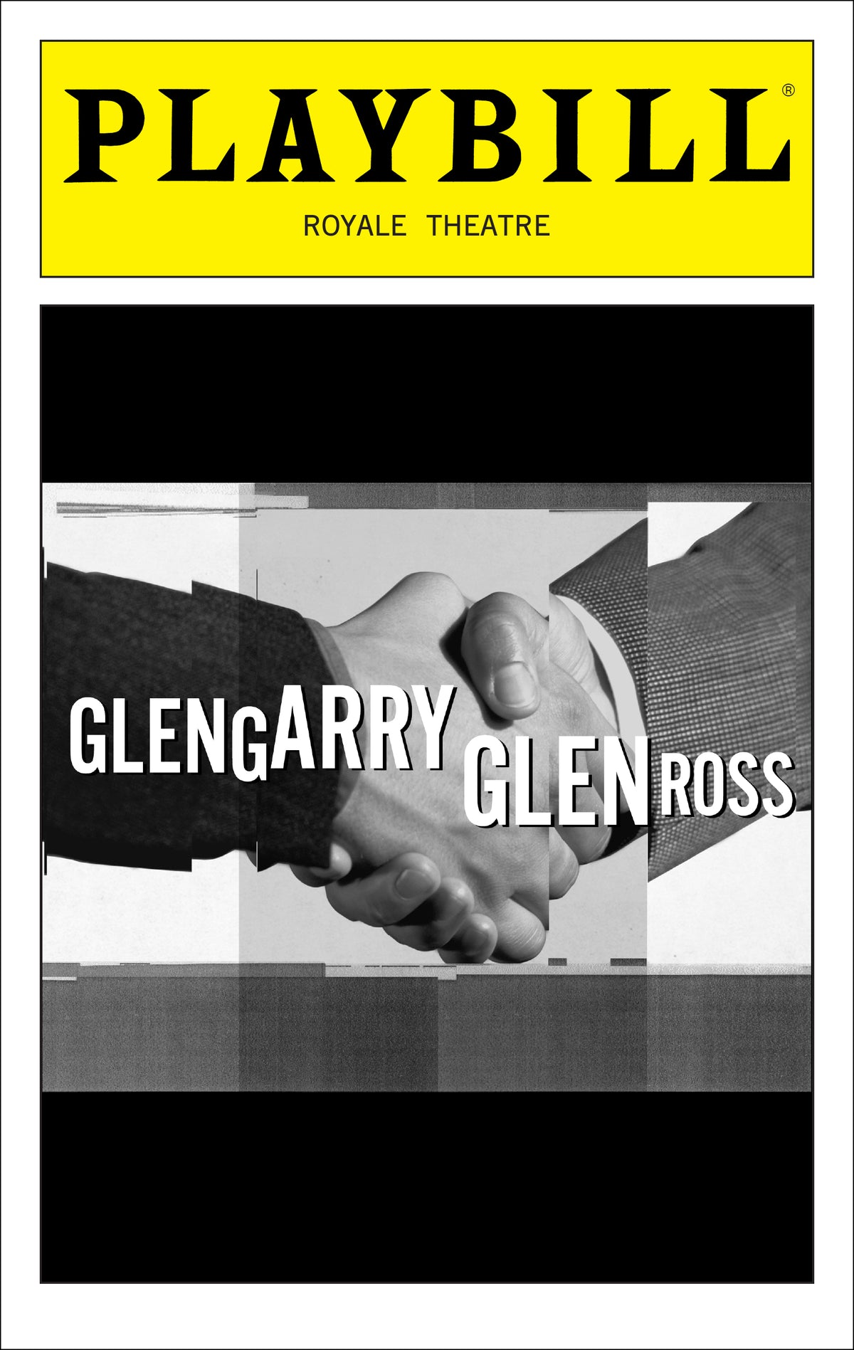 Glengarry Glen Ross 2005 Limited Edition Official Opening Night Playbill featuring Alan Alda, Liev Schreiber, Jeffrey Tambor, and Tom Wopat