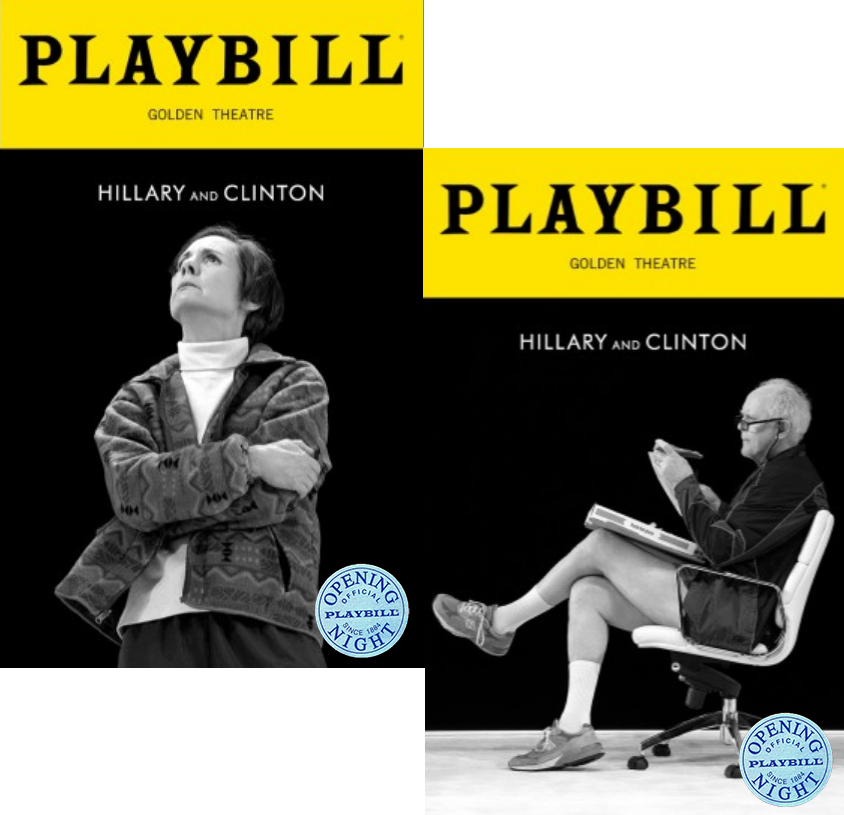 Hillary and Clinton Limited Edition Official Opening Night Playbills