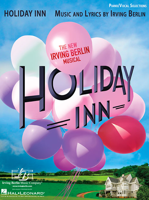 HOLIDAY INN - PIANO-VOCAL SELECTIONS