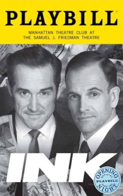 Ink the Broadway Play Limited Edition Official Opening Night Playbill