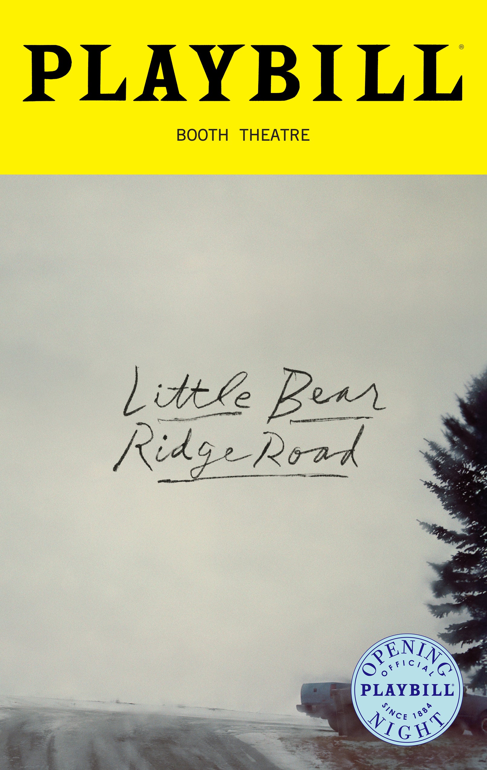 Little Bear Ridge Road Limited Edition Official Opening Night Playbill
