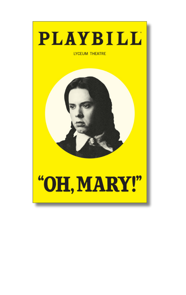 Oh, Mary! Playbill Sticker