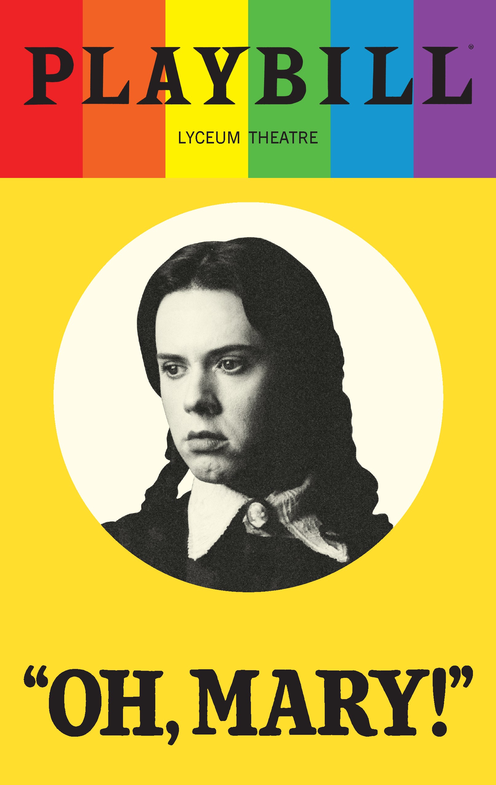 Oh, Mary! Playbill with Limited Edition 2024 Rainbow Pride Logo