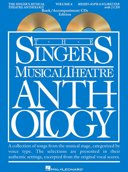 Singer's Musical Theatre Anthology: Mezzo-Soprano-Belt Voice - Volume 4, with Piano Accompaniment Tracks