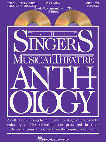 Singer's Musical Theatre Anthology: Soprano Voice - Volume 4, with Accompaniment CDs