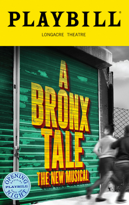 A Bronx Tale The Musical Limited Edition Official Opening Night Playbill