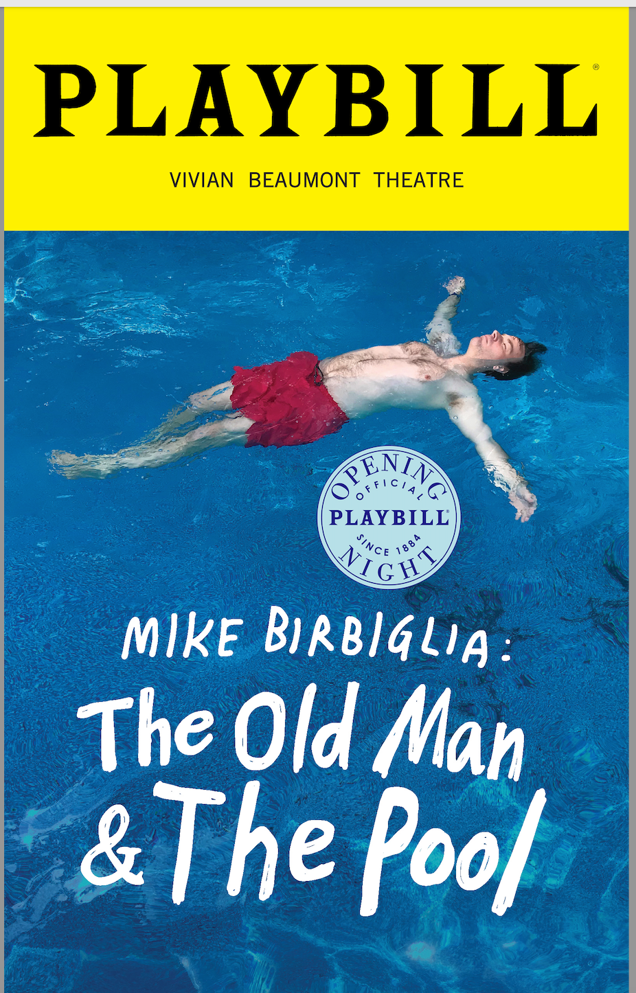 Mike Birbiglia: The Old Man and the Pool Limited Edition Official Opening Night Playbill