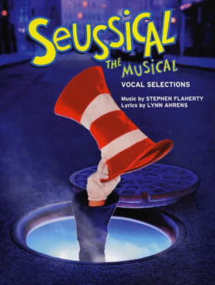 Seussical the Musical Piano-Vocal Selections Songbook