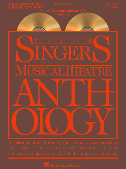 Singer's Musical Theatre Anthology:  Tenor Voice -Volume 1, with Piano Accompaniment CDs
