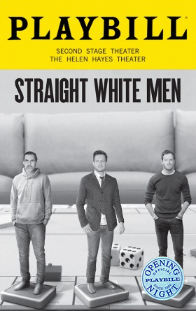 Straight White Men Limited Edition Official Opening Night Playbill