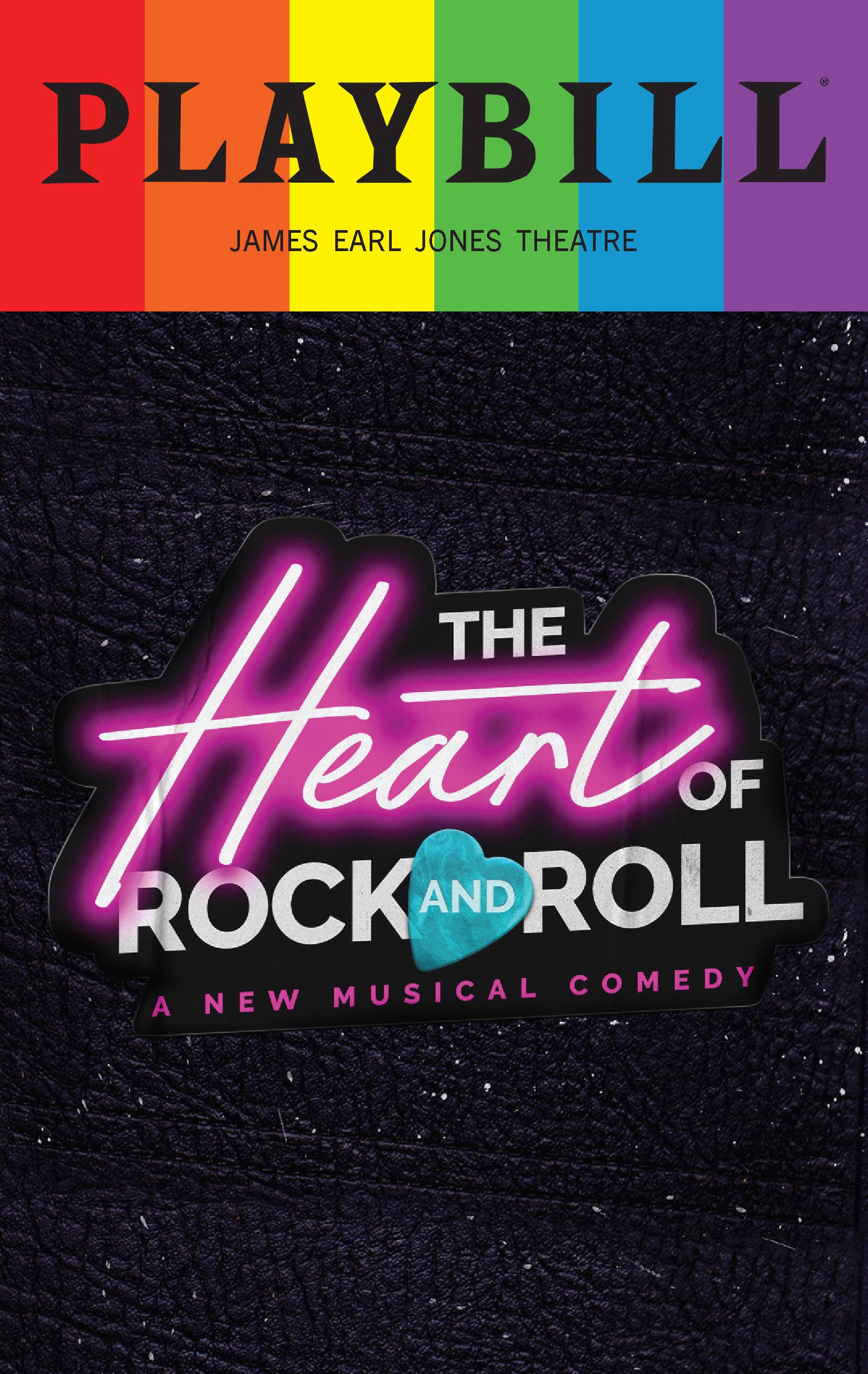 The Heart of Rock & Roll Playbill with Limited Edition 2024 Rainbow Pride Logo