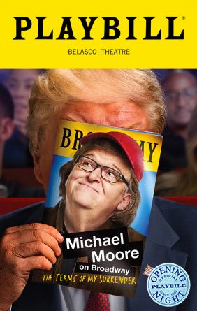 Michael Moore: The Terms of My Surrender Limited Edition Official Opening Night Playbill