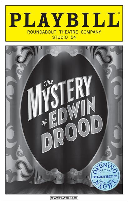 The Mystery of Edwin Drood Limited Edition Official Opening Night Playbill