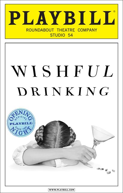 Wishful Drinking Limited Edition Official Opening Night Playbill