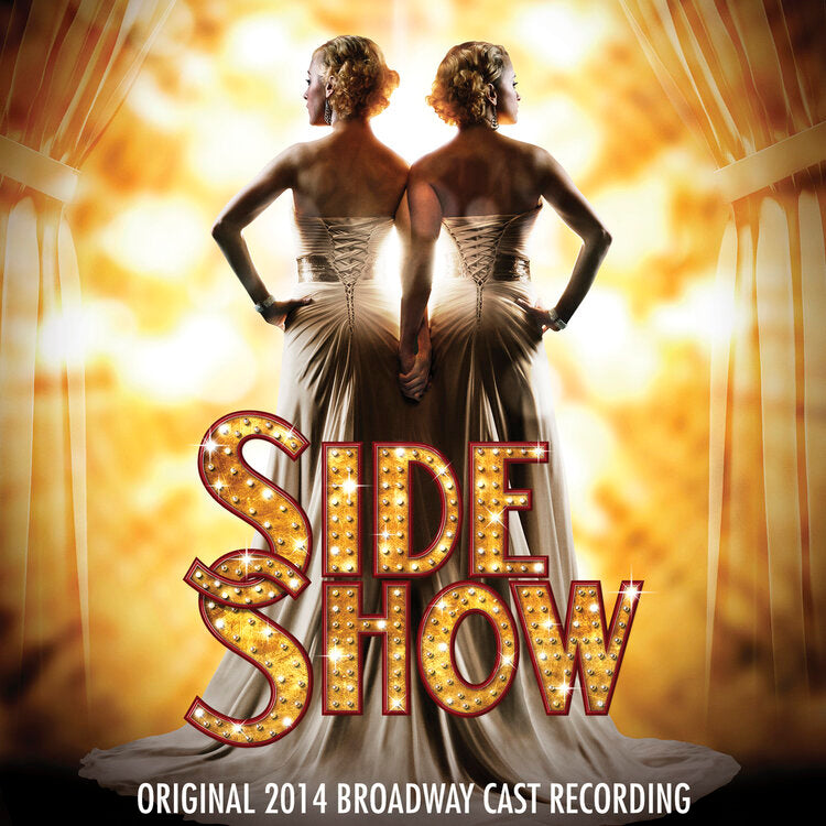 Side Show (2014 Broadway Cast Recording)